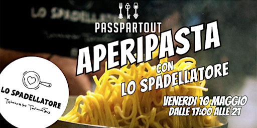 Hauptbild für Aperipasta con Lo Spadellatore