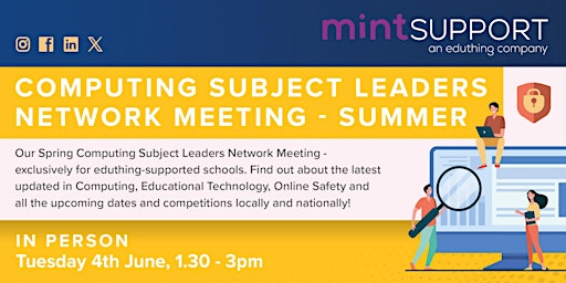 Hauptbild für Computing Subject Leaders Network Meeting - Summer (Mint Support)