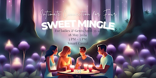 Imagem principal do evento Sweet Mingle (GENTS FULL! CALLING FOR 2 LADIES!)