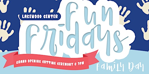 Primaire afbeelding van Lakewood Center Fun Fridays Market:  Grand Opening w/ Bluey & Bingo!