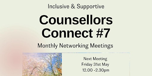Primaire afbeelding van Counsellors Connect Meeting #7