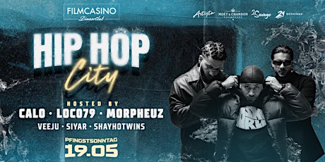 HIPHOP CITY hosted by CALO, LOC & MORPHEUZ  - FILMCASINO