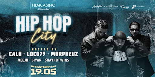 HIPHOP CITY hosted by CALO, LOC & MORPHEUZ  - FILMCASINO primary image