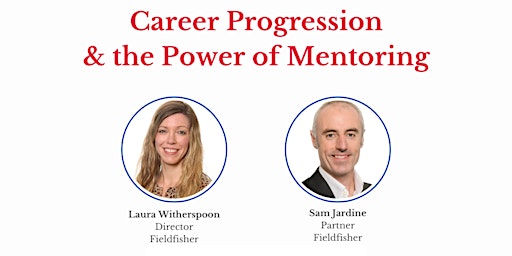 Imagem principal do evento Career Progression & the Power of Mentoring