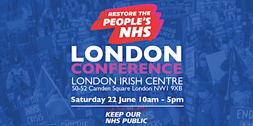 Imagem principal do evento Restore the People's NHS - London launch