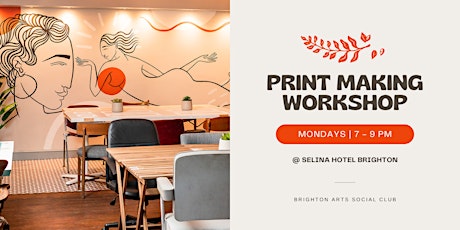 Print Making Workshops @ The Selina Hotel