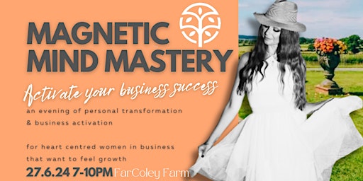 Imagem principal do evento Magnetic Mind Mastery: Activate Your Business Success
