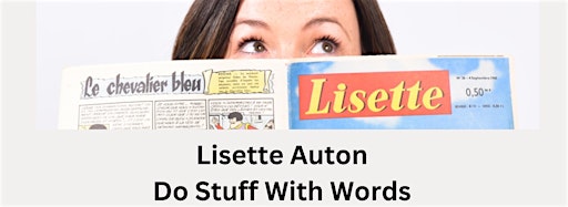 Collection image for Do Stuff With Words - with Lisette Auton