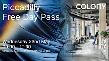 Primaire afbeelding van FREE Coworking Day Pass - Colony Piccadilly
