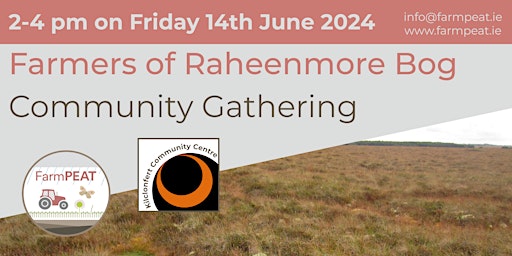 Image principale de Farmers of Raheenmore Bog - Community Gathering