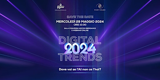 Imagem principal do evento Webinar "Digital Trends 2024: Dove vai se l’AI non ce l’hai?"