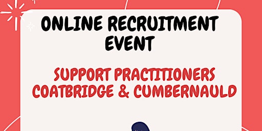 Online Recruitment Event for Cumbernauld & Coatbridge primary image