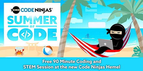 Summer of Code: A FREE 90 Minute Coding and STEM Session for Ages 7+