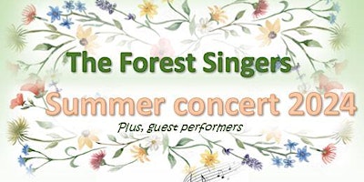 Hauptbild für The Forest Singers Summer concert 2024