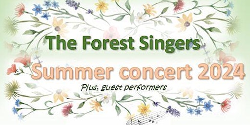 Hauptbild für The Forest Singers Summer concert 2024