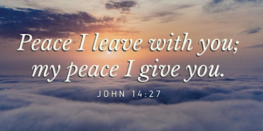 Imagen principal de Peace I leave with you; my peace I give to you.