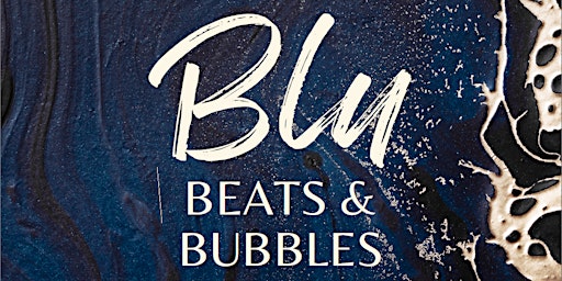 Blu, Beats & Bubbles primary image