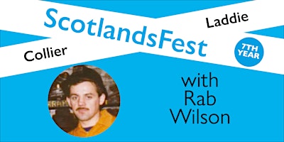 Hauptbild für ScotlandsFest: Collier Laddie – Rab Wilson
