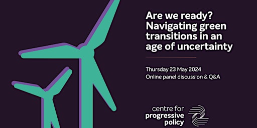 Are we ready? Navigating the green transition in an age of uncertainty primary image