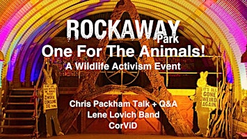 Imagem principal do evento One For The Animals! With Chris Packham, Lene Lovich Band & CorViD