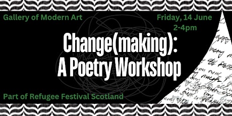 Change(making): A Poetry Workshop at GoMA