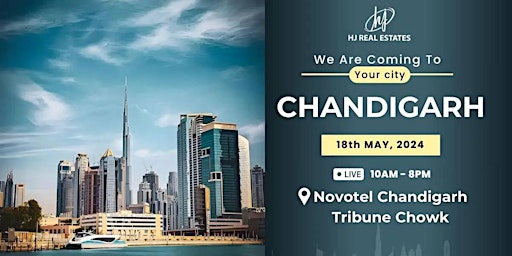 Hauptbild für Dubai Property Event in Chandigarh! Don't Miss!