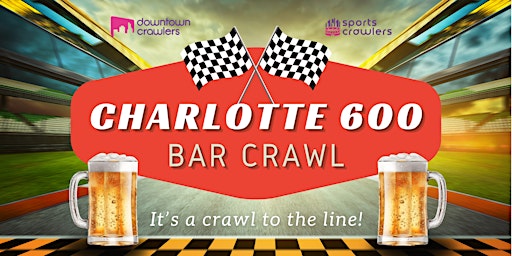 Charlotte 600 Bar Crawl - South End primary image