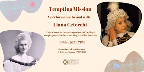 Liana Ceterchi is Queen Elisabeth of Romania in “Tempting  Mission"
