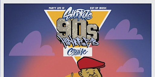 Shortkut's 90s  R&B & Hip-Hop Memorial Weekend Cruise primary image
