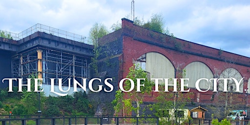 Primaire afbeelding van "The Lungs of the City": A Historical Walking Tour of Manchester's Air