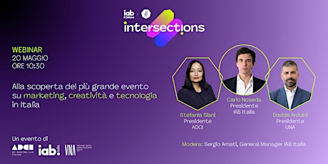Intersections: il più grande evento su marketing, creatività e tecnologia