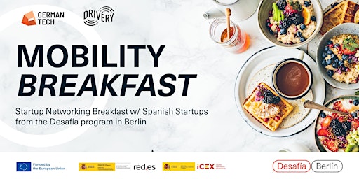 Primaire afbeelding van Mobility Breakfast - Startup Networking Breakfast with Spanish Startups