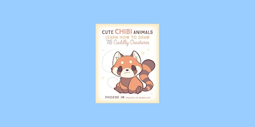 Imagen principal de Download [EPub]] Cute Chibi Animals: Learn How to Draw 75 Cuddly Creatures