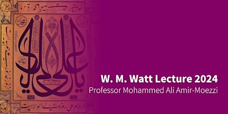 W.M. Watt Lecture 2024