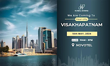 Dubai Property Event in Visakhapatnam