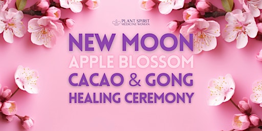 Imagem principal de June - Gemini New Moon Cacao, Apple Blossom and Gong Healing Ceremony