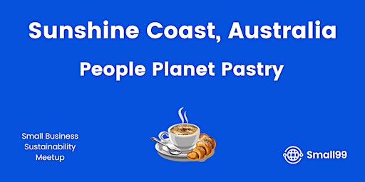 Imagem principal do evento Sunshine Coast, Australia - People, Planet, Pastry