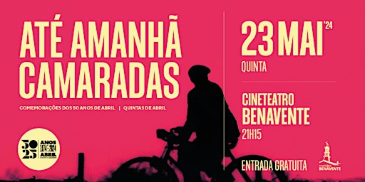 Hauptbild für Quintas de Abril “Até Amanhã Camaradas”