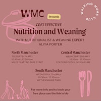 NORTH MANCHESTER WALK & TALK - Nutrition & Weaning primary image