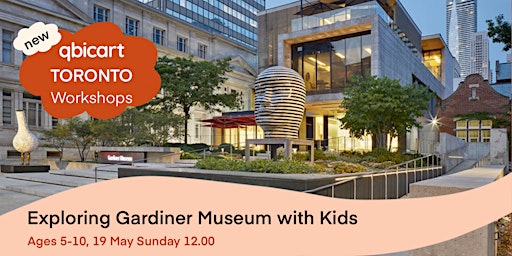 Imagen principal de QBICART Workshops: Exploring Gardiner Museum with Kids (Ages 5-10)