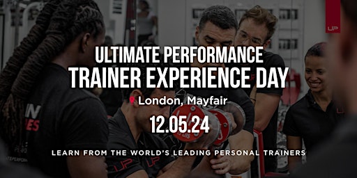 Imagem principal do evento Ultimate Performance London Trainer Experience Day