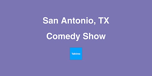 Imagem principal do evento Comedy Show - San Antonio