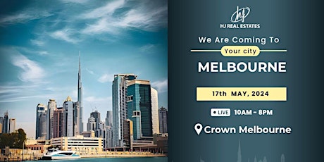 Don't Miss! Dubai Property Event in Melbourne