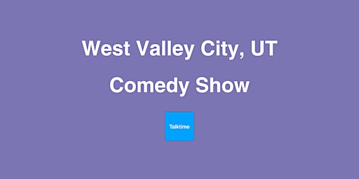 Image principale de Comedy Show - West Valley City