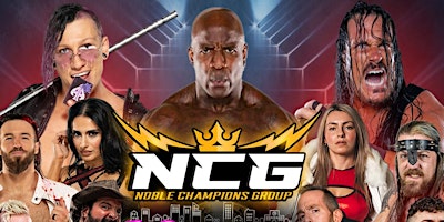 Imagem principal do evento NCG PRESENTS IN YOUR TOWN LIVE PRO WRESTLING!