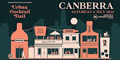 Urban Cocktail Trail // Canberra (ACT)