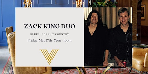 Image principale de Zack King Duo | LIVE Music at WineYard Grille + Bar