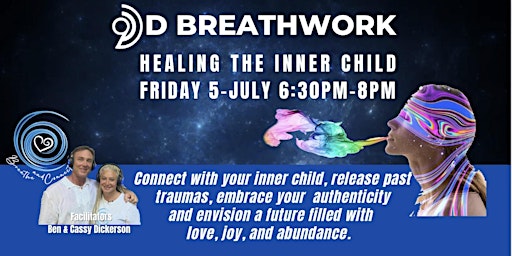 9D Breathwork "Healing the  Inner Child " Ben & Cassy @ Breathe and Connect primary image
