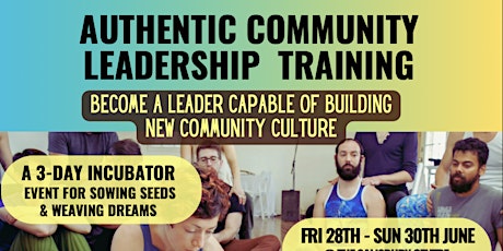 Authentic Community Leadership Training with Sara Ness and Geof Krum (With Saturday Fire Ceremony)