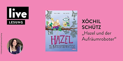 LESUNG: Xóchil Schütz  primärbild